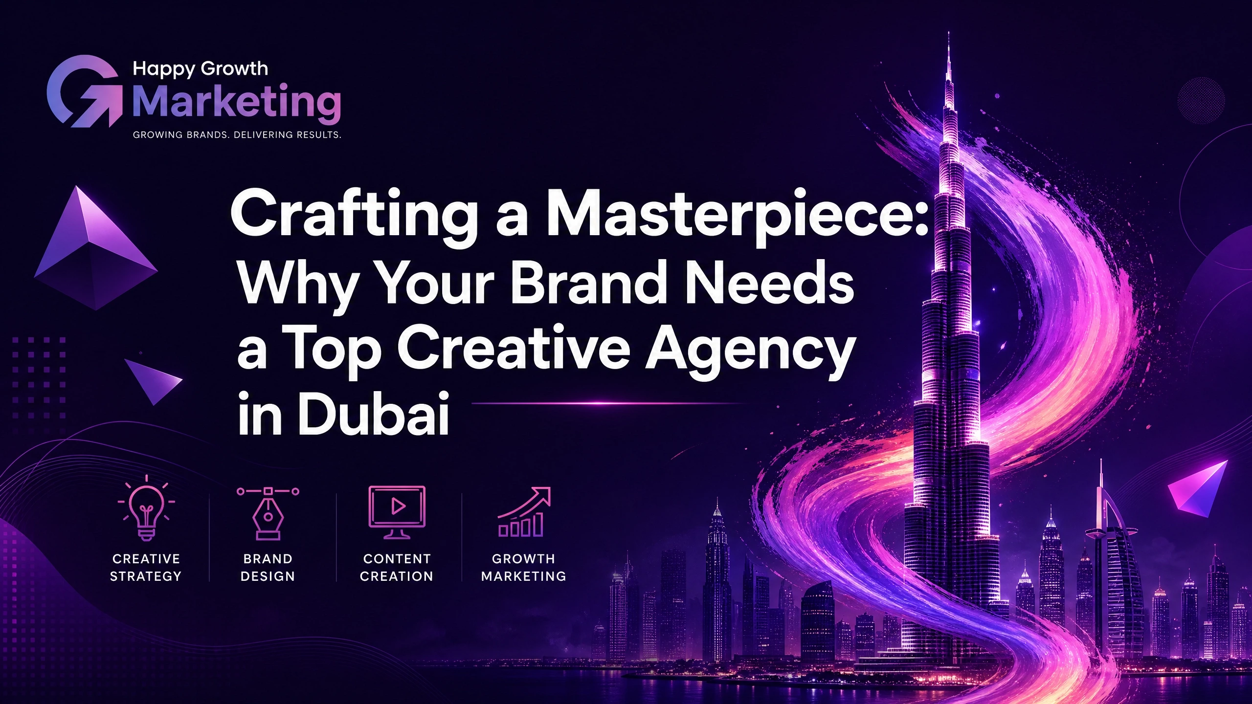 Crafting a Masterpiece Why Your Brand Needs a Top Creative Agency in Dubai