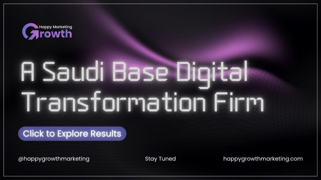 A Saudi Base Digital Transformation Firm
