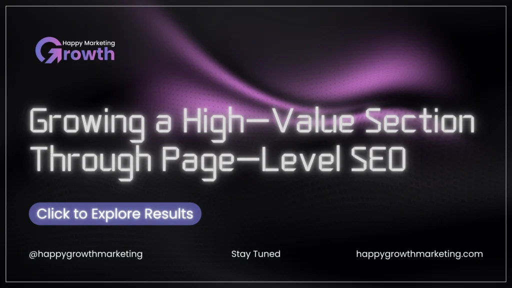 A modern digital marketing web banner with a thin white border, featuring bold digital-font text reading "Growing a High-Value Section Through Page-Level SEO" over a dark background with a wavy purple neon light.