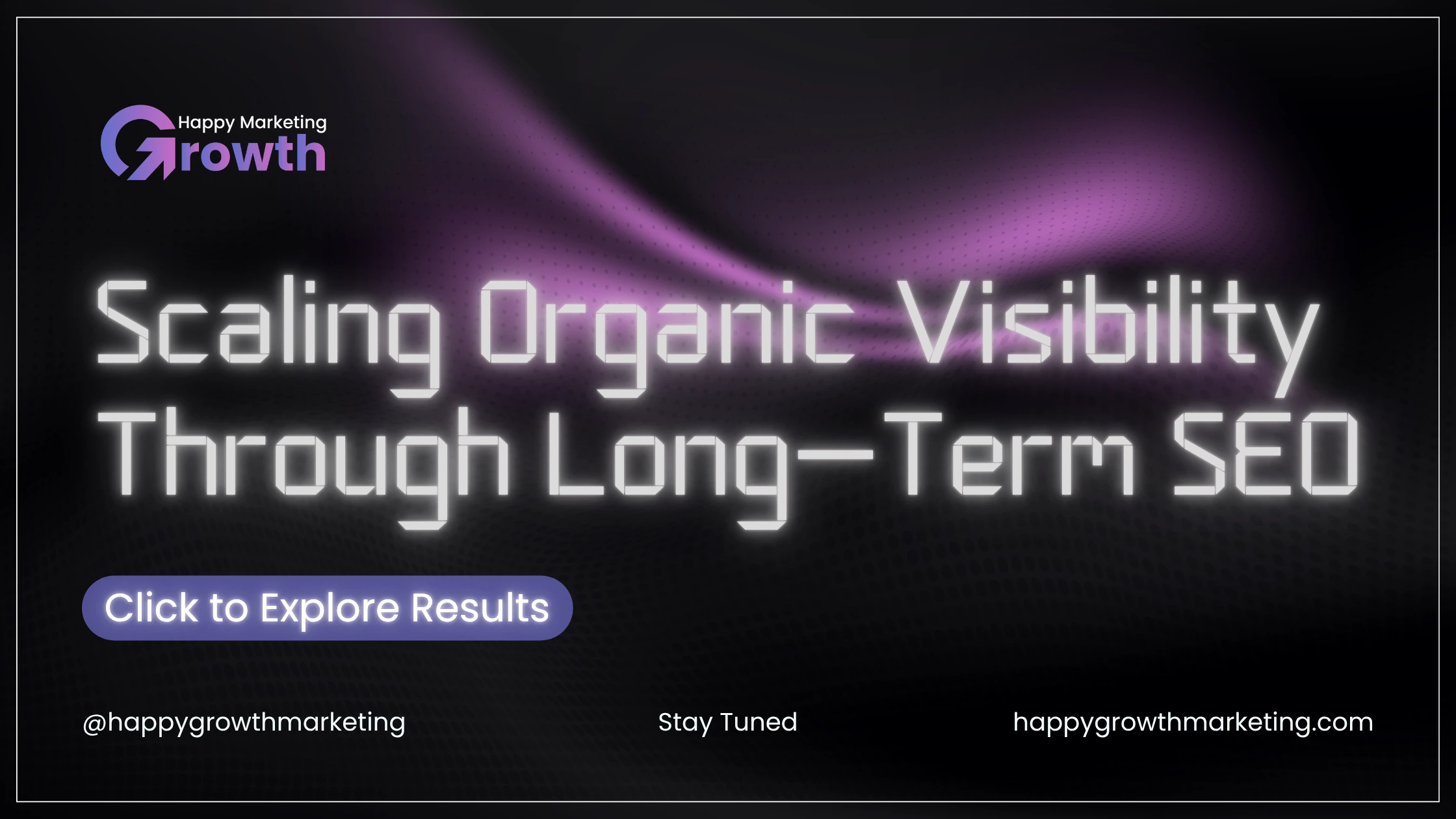 A modern digital marketing web banner with a thin white border, featuring bold digital-font text reading "Scaling Organic Visibility Through Long-Term SEO" over a dark background with a wavy purple neon light.